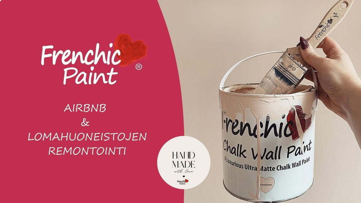 Airbnb & Lomahuoneistojen Remontointi Frenchic maaleilla. 
