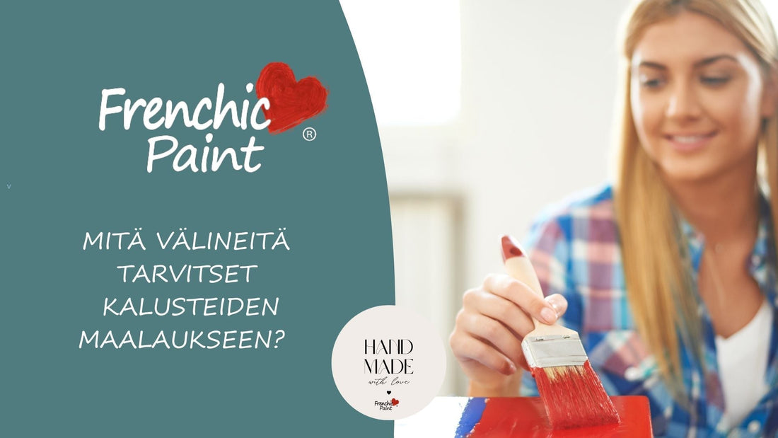 mitä välineitä tarvitsen kalusteiden maalaukseen?